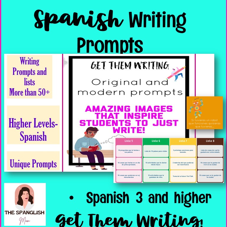 Spanish Prompts Unique and Fun Get students writing