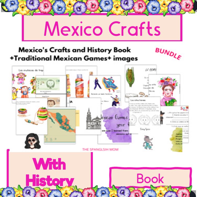 Mexico's Crafts and History Book +Traditional Mexican Games+ images BUNDLE