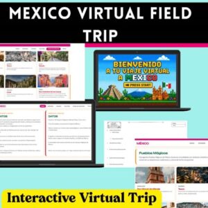 Mexico Virtual Field Trip
